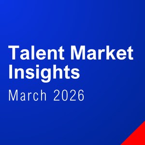 March 2026 Talent Market Insights